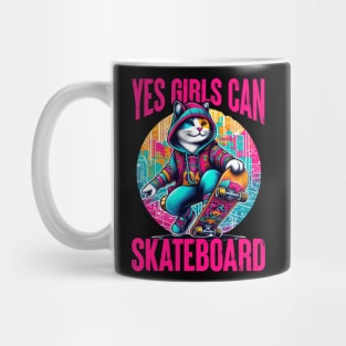 Yes Girls Can Skateboard - Cute Skateboarder Skater Cat Mug